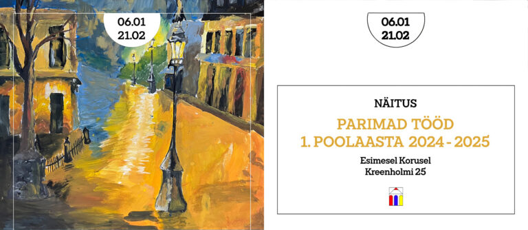 Näitus „Parimad tööd 1. poolaasta 2024a. – 2025a.